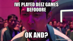 I've Played These Games Before