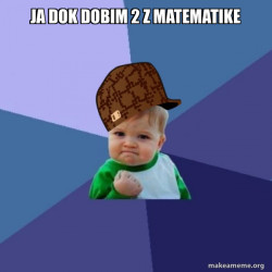 Scumbag Success Kid
