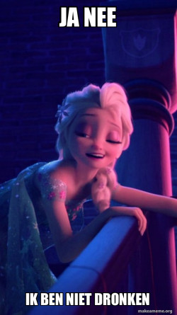Drunk Elsa