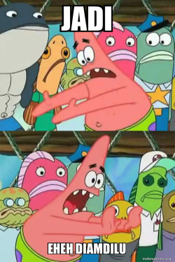 Push It Somewhere Else Patrick