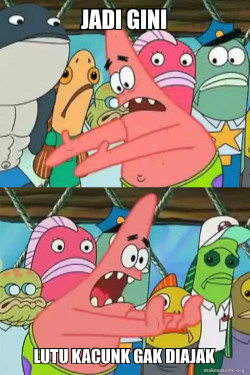 Push It Somewhere Else Patrick