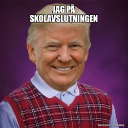 Bad Luck Trump