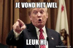Donald Trump Says