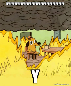 This Is Fine