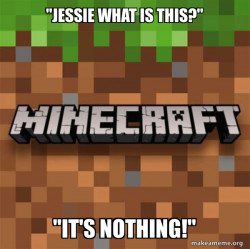 Minecraft