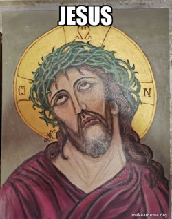 Jesus Is So Done With This Shit