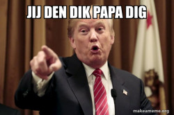 Donald Trump Says