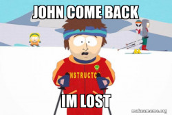 You're Gonna Have a Bad Time (Southpark Ski Instructor)