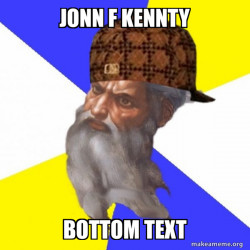 Scumbag Advice God