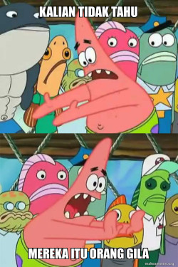 Push It Somewhere Else Patrick