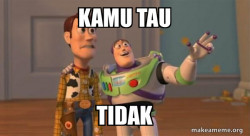 Buzz and Woody (Toy Story) Meme