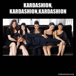 Kardashians