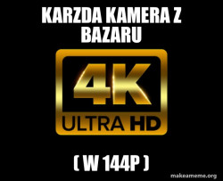 Caught in 4k