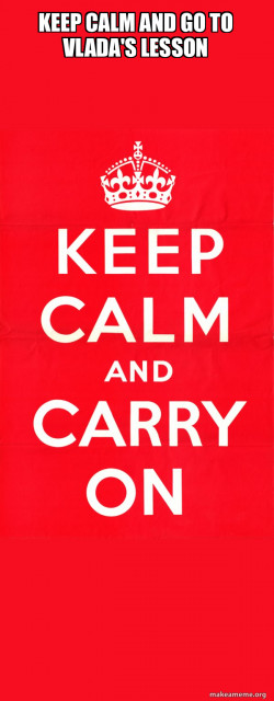Keep Calm and Carry On