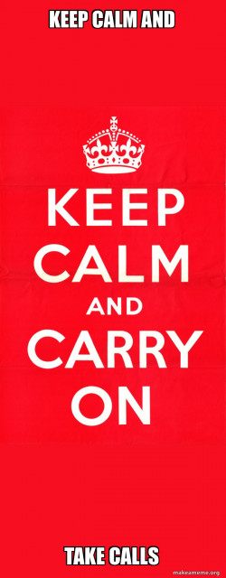 Keep Calm and Carry On