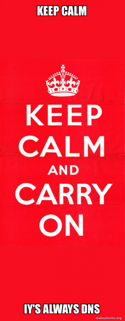 Keep Calm and Carry On