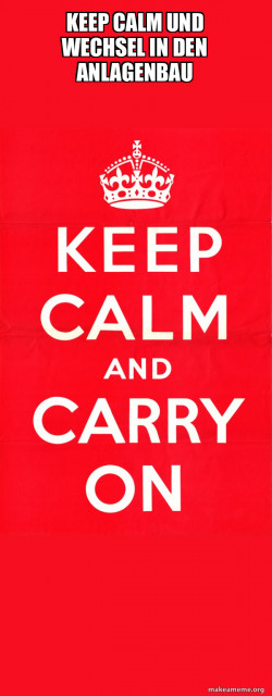 Keep Calm and Carry On