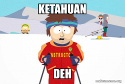 You're Gonna Have a Bad Time (Southpark Ski Instructor)