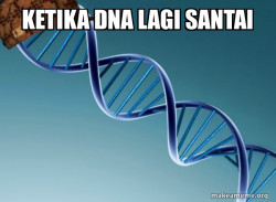 Scumbag Genetics