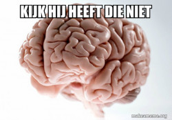 Scumbag Brain
