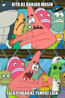 Push It Somewhere Else Patrick