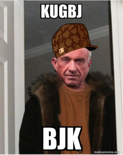 Scumbag RFK