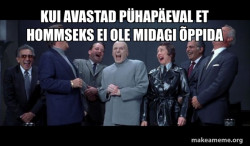 Dr Evil and Henchmen laughing - and then they said