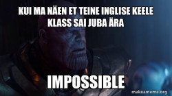 Thanos - Impossible