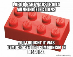 Labor party Australia are secretly comunists