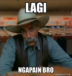 Then You're a Special Kind of Stupid - Sam Elliot
