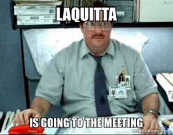 Milton from Office Space