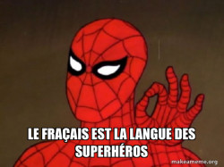 Spiderman parle franÃ§ais!