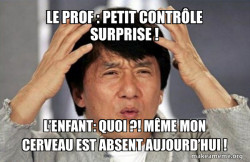  Le contrÃ´le surprise