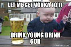 Drunk Baby
