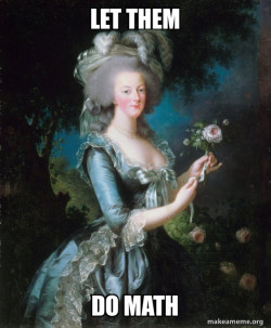 Marie Antoinette Let Them Eat Cake