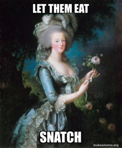 Marie Antoinette Let Them Eat Cake
