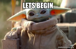 Baby Yoda looking at you