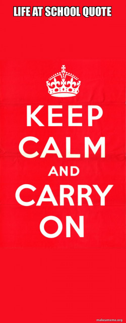 Keep Calm and Carry On