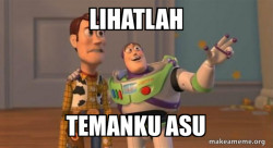 Buzz and Woody (Toy Story) Meme