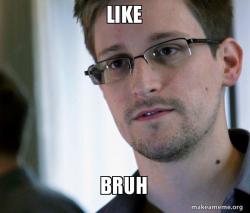 Edward Snowden (NSA Whistle Blower)