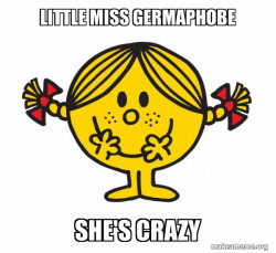 Little Miss Germaphobe
