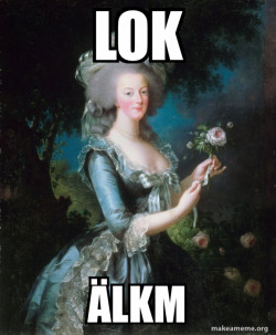 Marie Antoinette Let Them Eat Cake