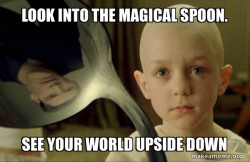 There is no Spoon