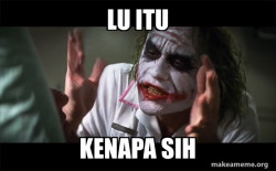 Everyone Loses Their Minds (Joker Mind Loss)