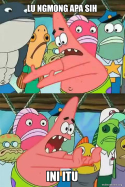Push It Somewhere Else Patrick