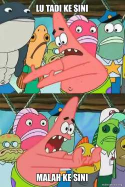 Push It Somewhere Else Patrick