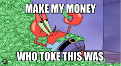 Mr Krabs Money