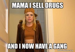 When you sell drugs