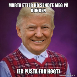 Bad Luck Trump