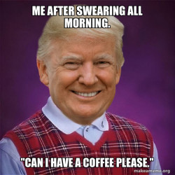 Bad Luck Trump